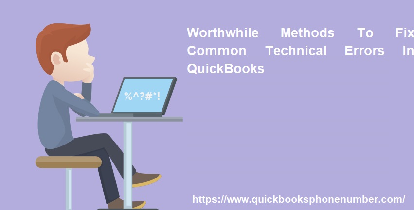 Worth While Methods To Fix Common Technical Errors In QuickBooks