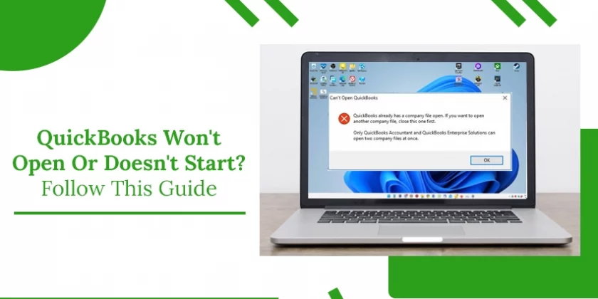 QuickBooks Won't Open Or Doesn't Start Follow This Guide