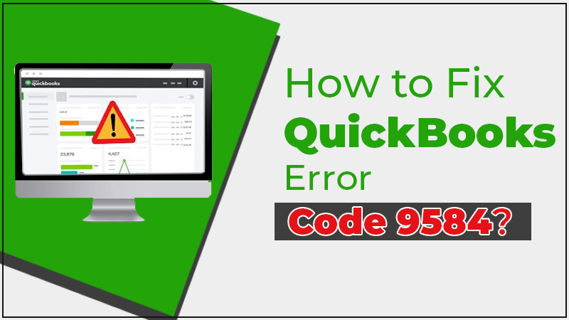 QuickBooks Error Code 9584