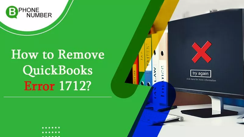 Remove QuickBooks Error 1712