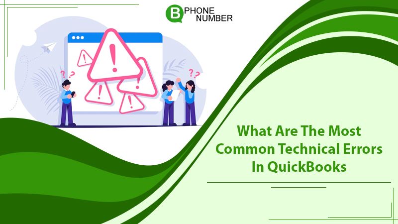 What Are The Most Common Technical Errors In QuickBooks