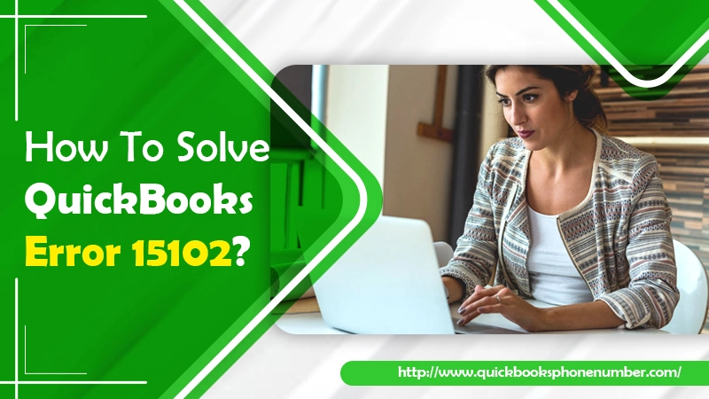 QuickBooks Error 15102